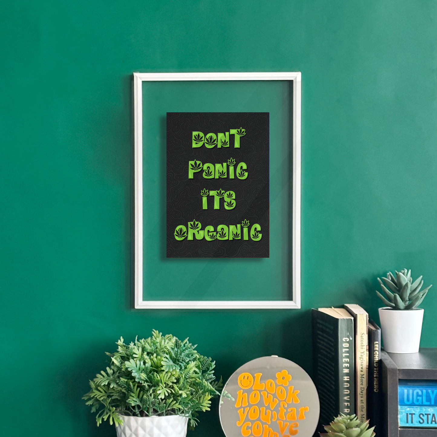 Don't Panic its Organic Frame