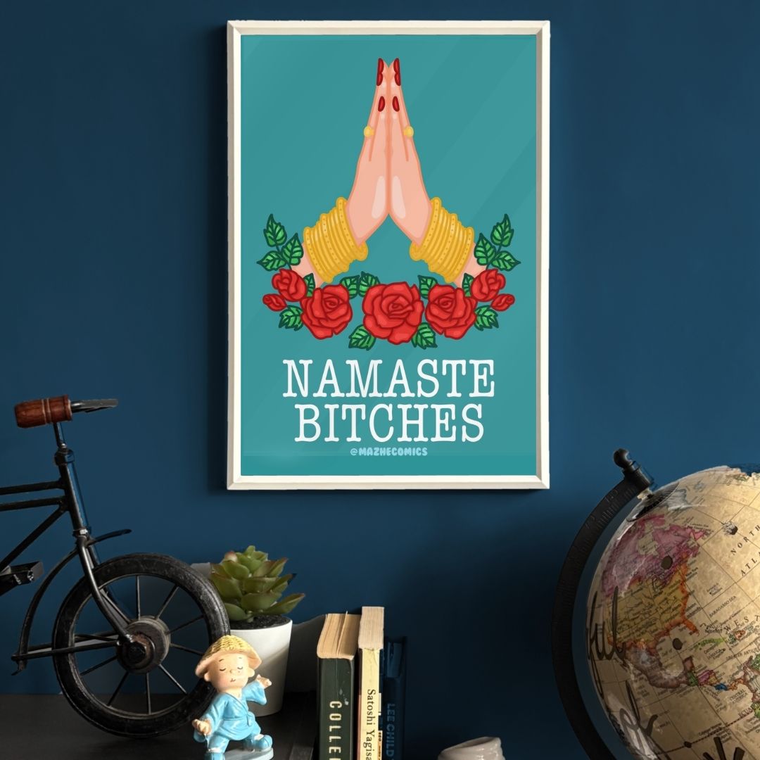 Namaste Bitches Frame