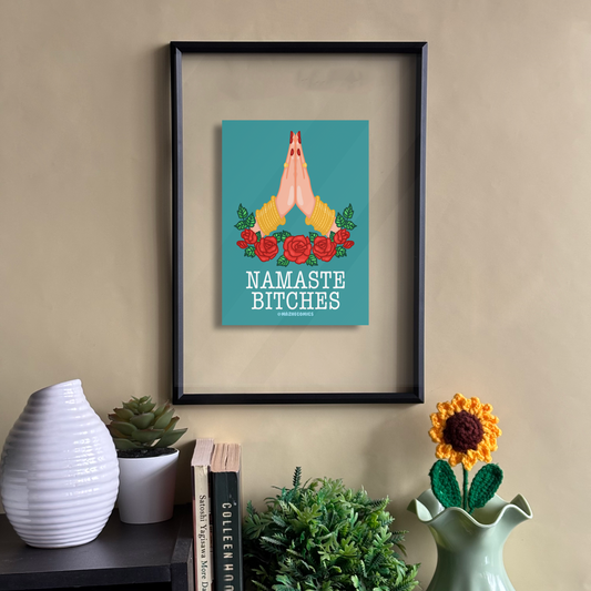 Namaste Bitches Floating Frame