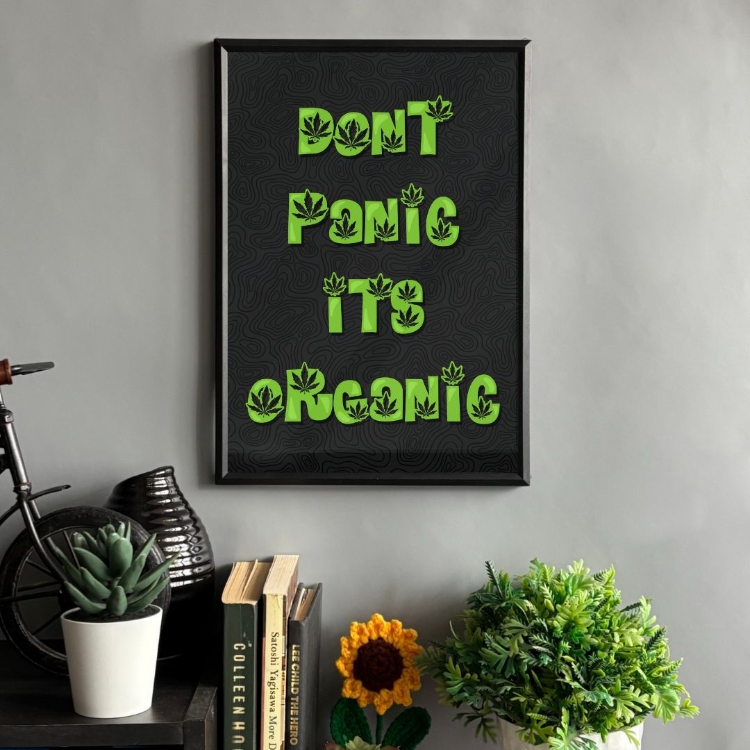 Don't Panic its Organic Frame
