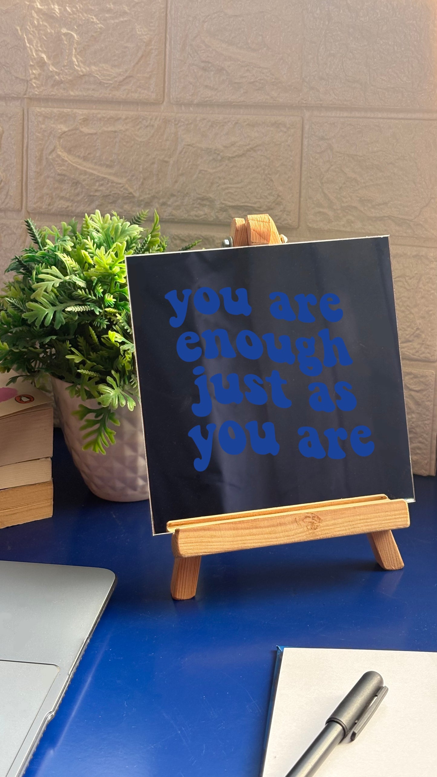 You are Enough Just as You are Mirror