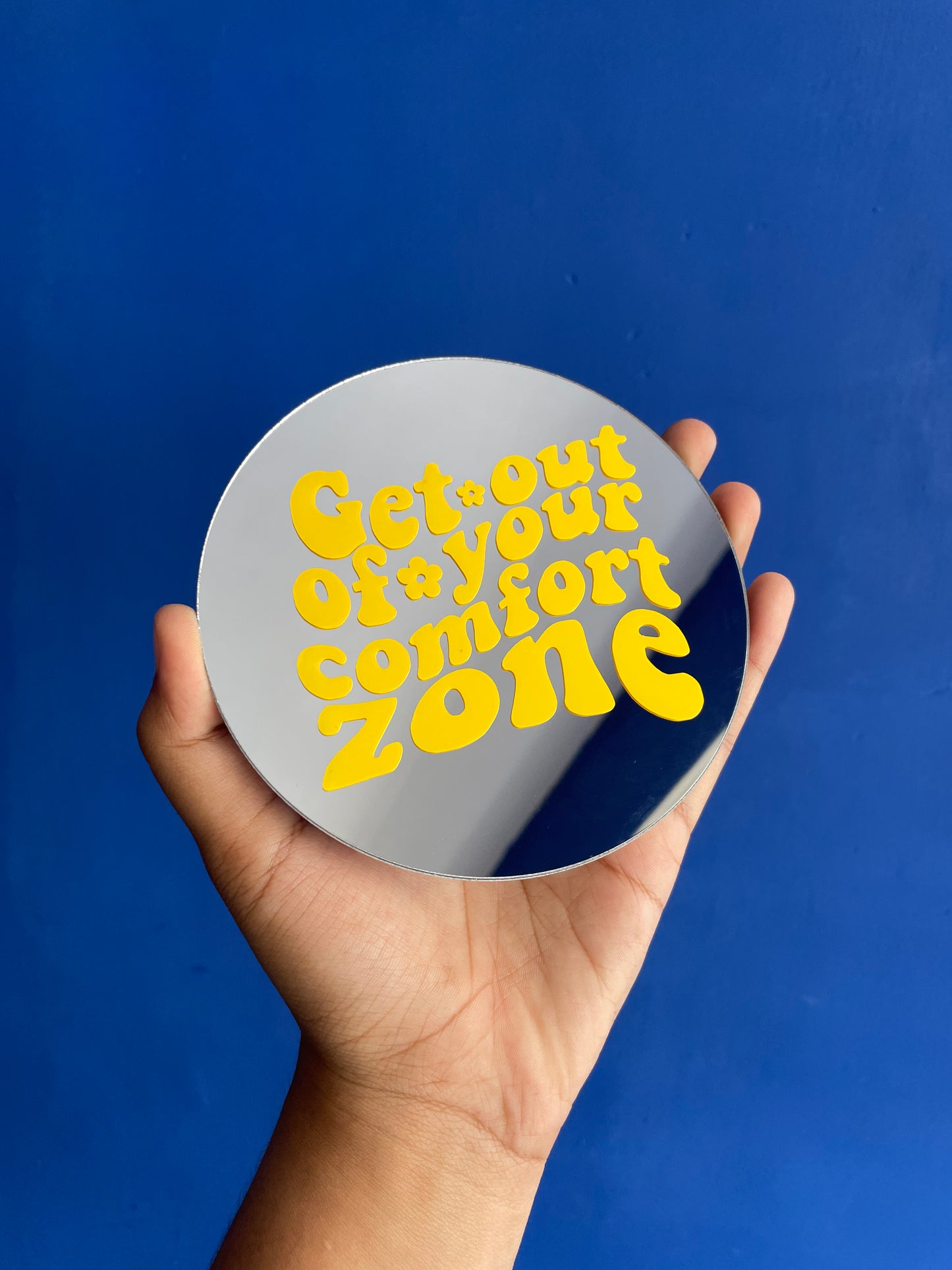 Get out of your comfort zone Mirror-Round