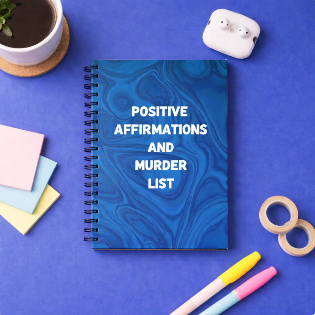 Positive Affirmations & Murder List Premium Notebook