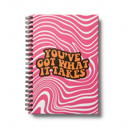 You’ve Got What it Takes Premium Notebook