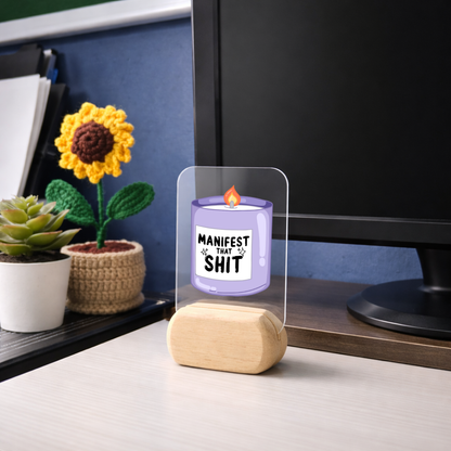 Manifest That Sh*t Desk Standee