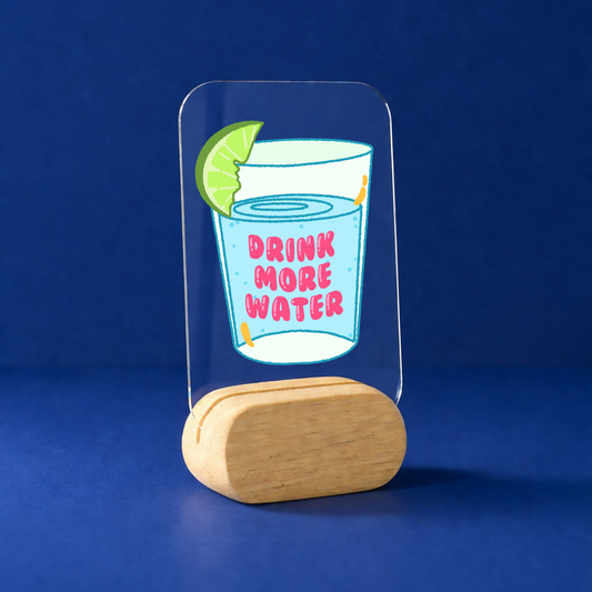 Drink Water, Babe Desk Standee