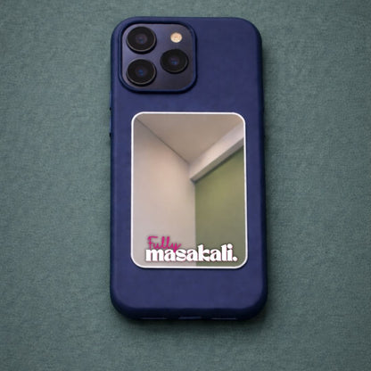 Masakali Phone Mirror