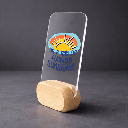 Ray of F*cking Sunshine Standee