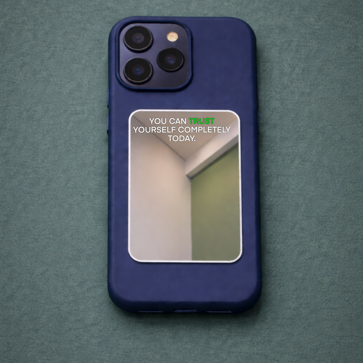 Trust Yourself Phone Mirror
