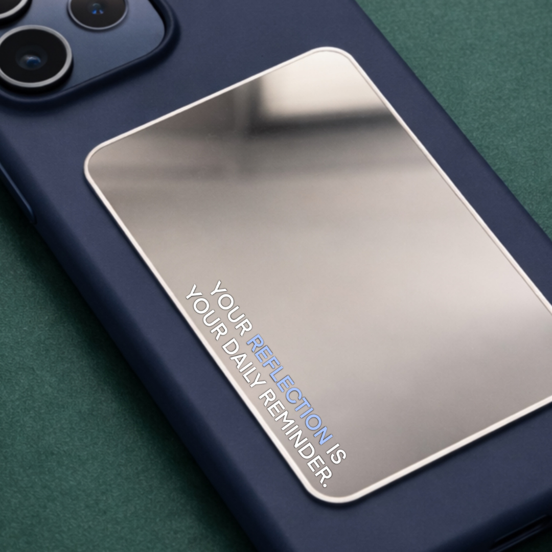 Daily Reminder Phone Mirror