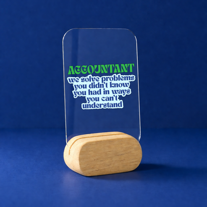 Accountant on Duty  Desk Standee