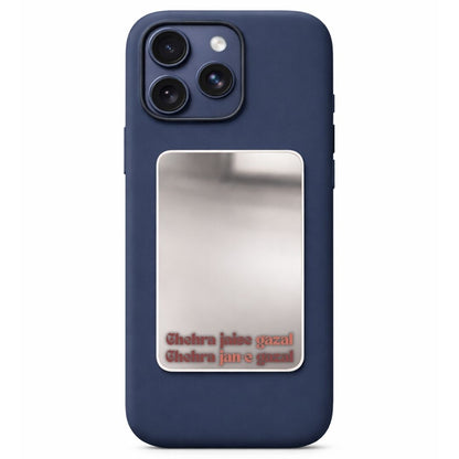 Chehra Jaise Gazal Phone Mirror