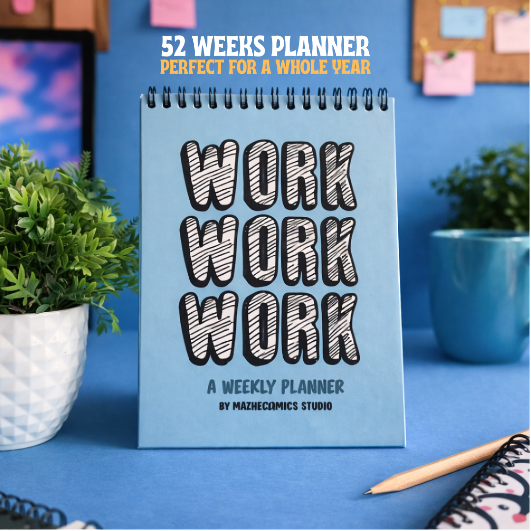 Work Work Work Weekly Planner