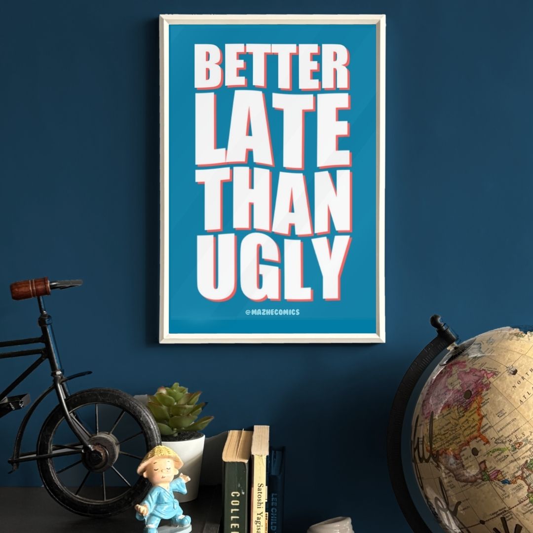 Glam Over Punctuality Frame