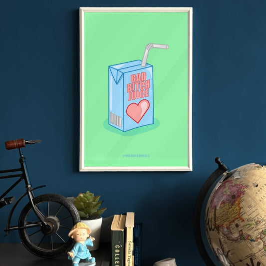 Bad Bitch Jucie Frame