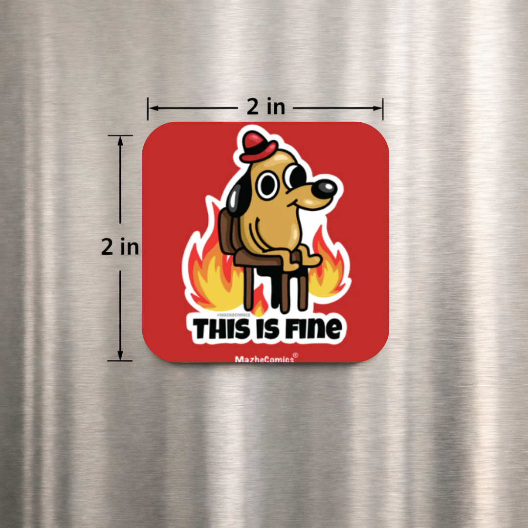 This Is Fine Magnet
