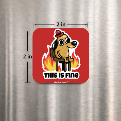 This Is Fine Magnet