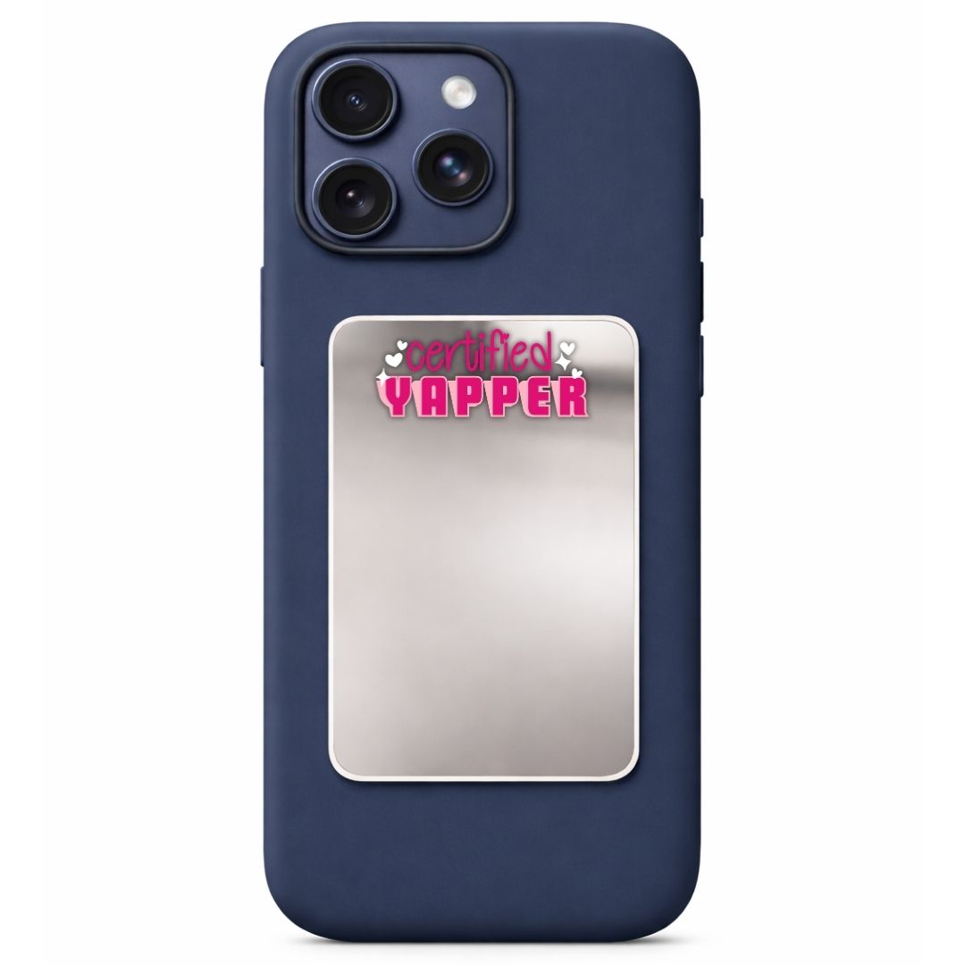 Certified Yapper Phone Mirror