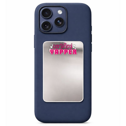 Certified Yapper Phone Mirror
