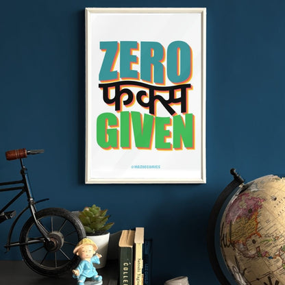 Zero F*ucks Given Frame