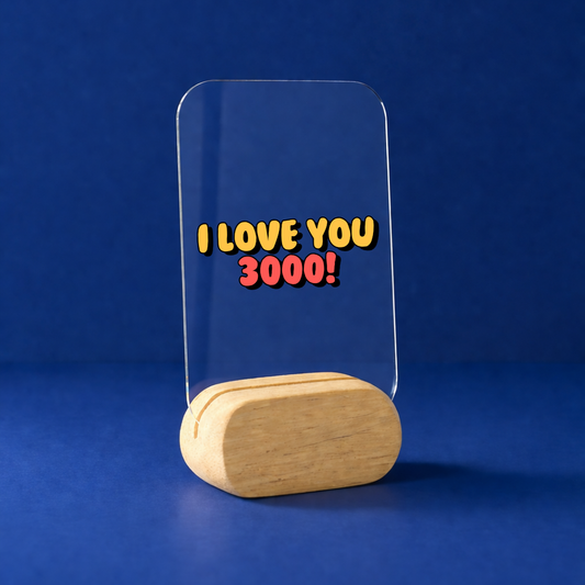 I love You 3000 Desk Standee