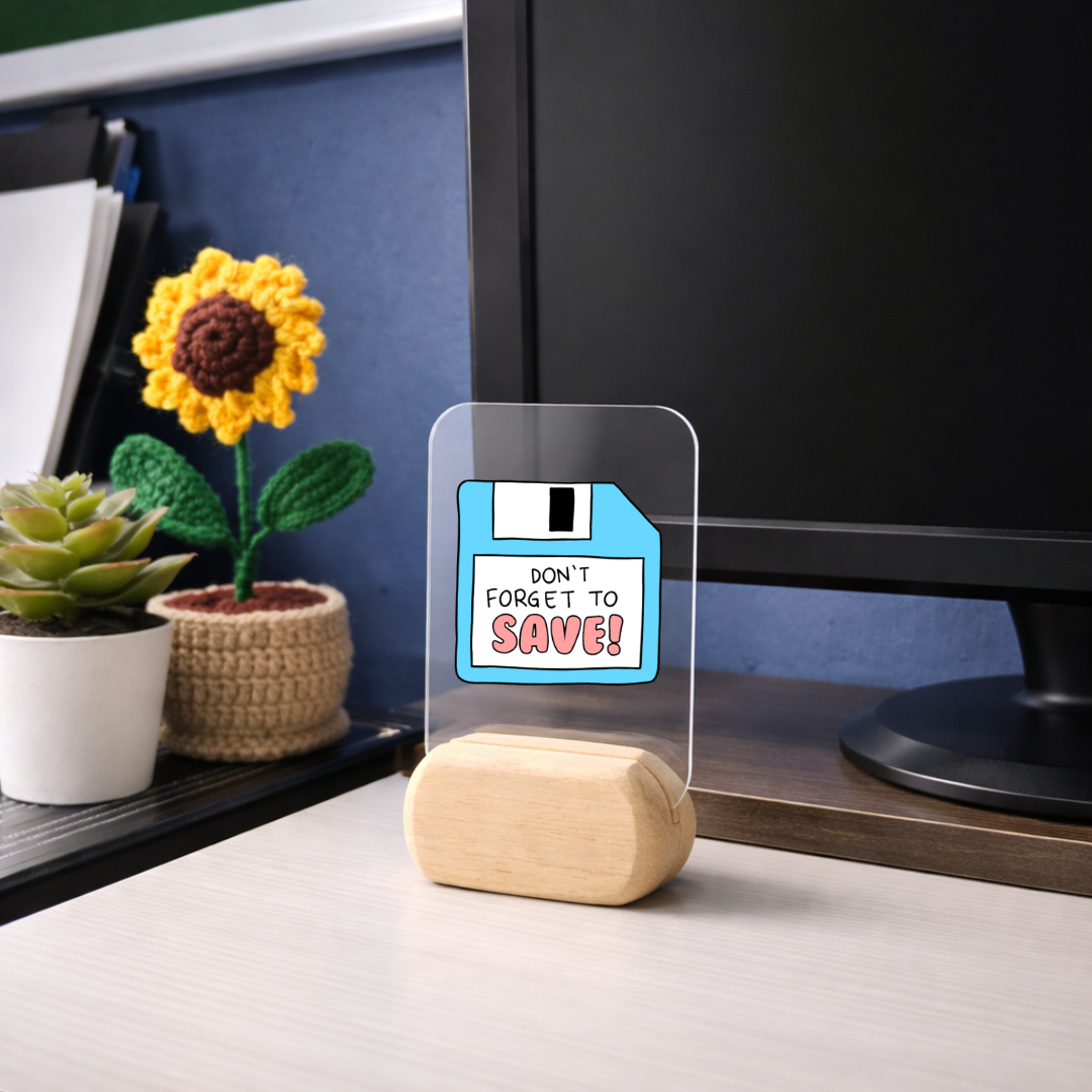 Just Save It! Desk Standee