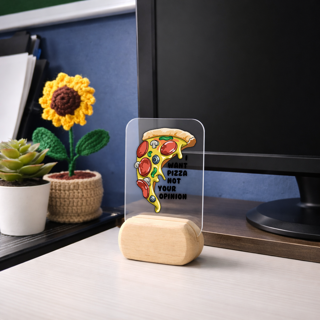 Pizza Over Opinions Desk Standee