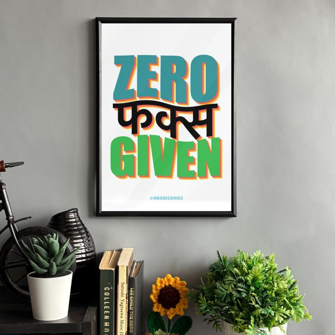 Zero F*ucks Given Frame
