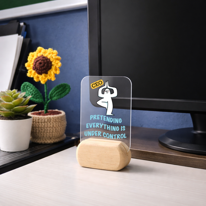 I am the CEO! Desk Standee