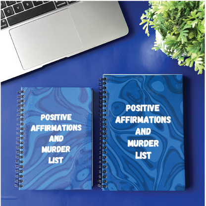 Positive Affirmations & Murder List Premium Notebook