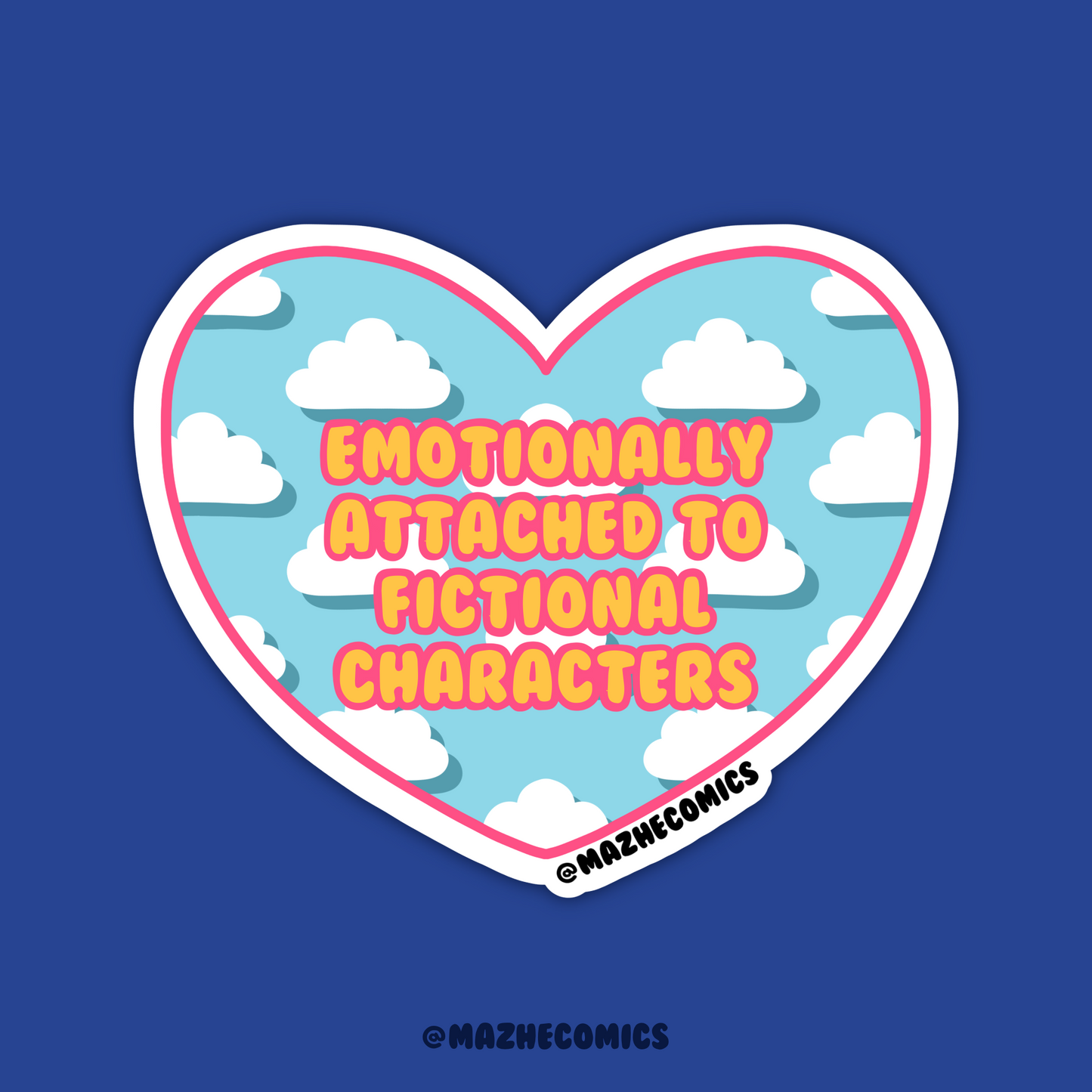 Emotionally Attached to Fictional Characters (1pcs)