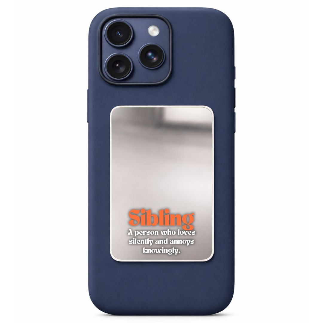 Sibling love core Phone Mirror