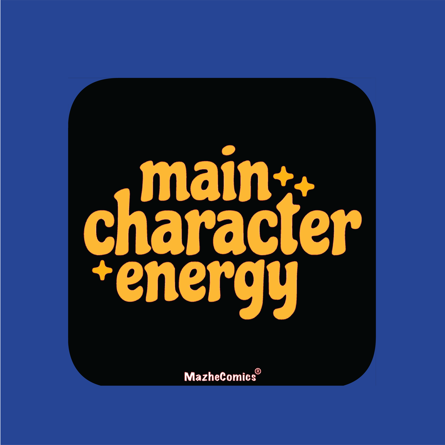 Main Character Energy Magnet