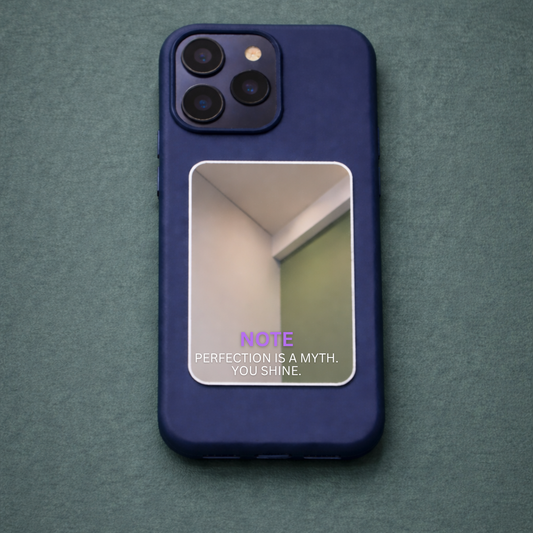 Perfectly Imperfect Phone Mirror