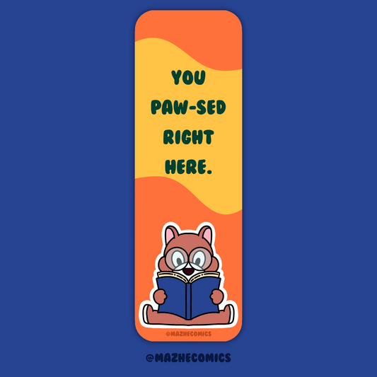 Paw-sed Long Bookmark