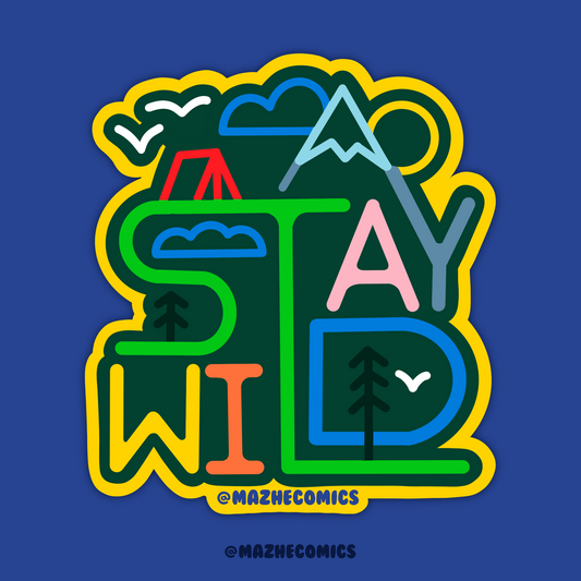 Stay Wild (1pcs)