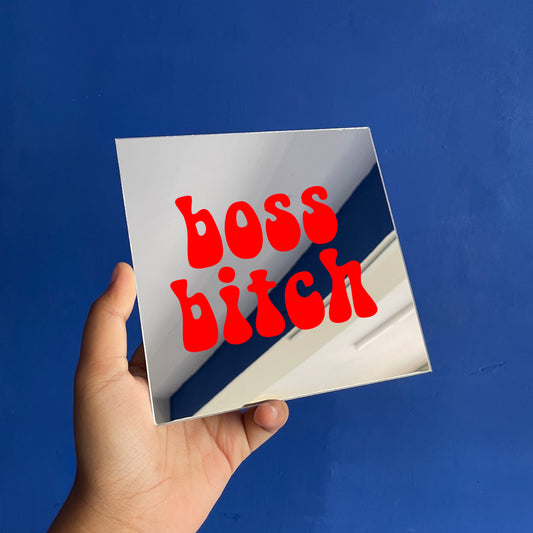 Boss Bitch Mirror