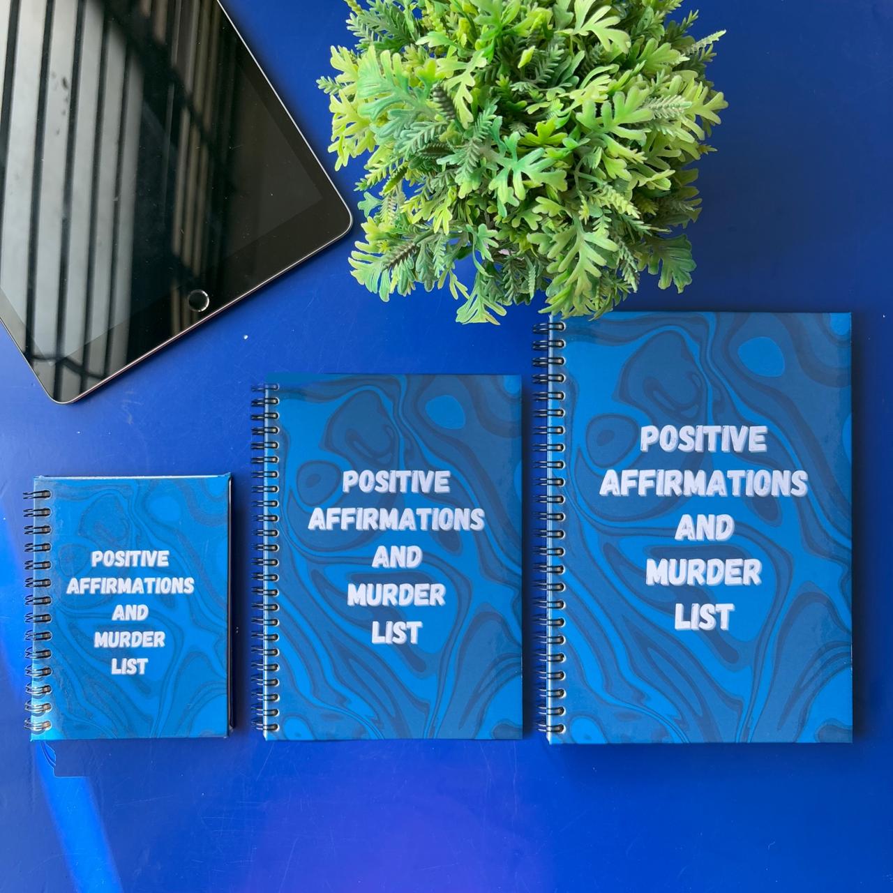 Positive Affirmations & Murder List Premium Notebook